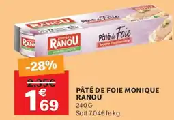 Leader Price RANOU Pâté de foie monique offre