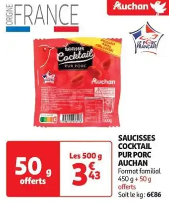 Auchan Supermarché AUCHAN Saucisses cocktail pur porc offre