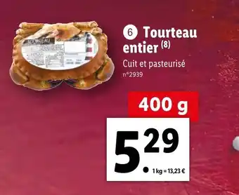 Lidl Tourteau Entier offre