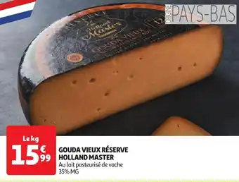 Auchan Gouda vieux réserve holland master offre