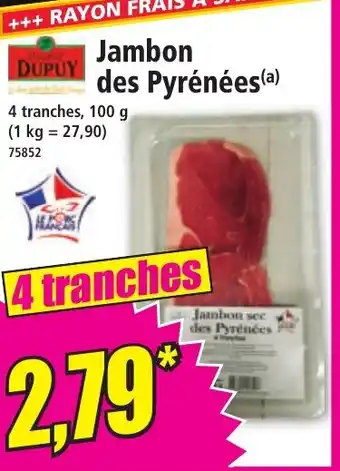 Norma Jambon des Pyrénées offre