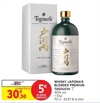 Intermarché Hyper TOGOUCHI Whisky japonais blended premium offre