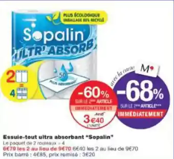 Monoprix Essuie-tout ultra absorbant sopalin offre
