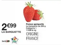 Monoprix Fraises gariguette offre