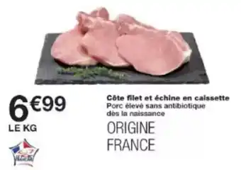 Monoprix Côte filet et échine en caissette offre