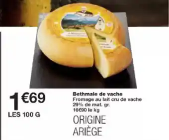 Monoprix Bethmale de vache offre
