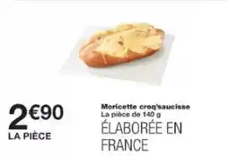 Monoprix Moricette croq'saucisse offre