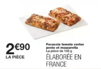 Monoprix Focaccia tomate cerise pesto et mozzarella offre