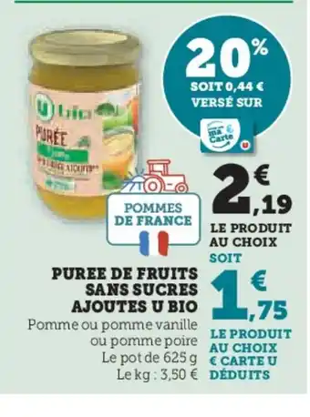 Hyper U Puree de fruits sans sucres ajoutes u bio offre