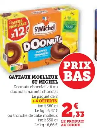 Hyper U ST MICHEL Gateaux moelleux offre