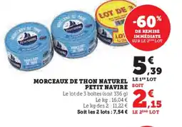 Hyper U PETIT NAVIRE Morceaux de thon naturel offre