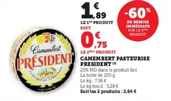 Hyper U PRESIDENT Camembert pasteurise offre