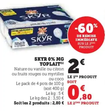Hyper U SKYR 0% mg yoplait offre
