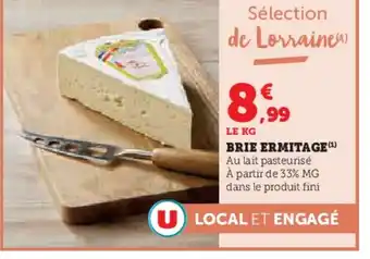 Hyper U Brie ermitage offre