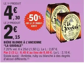E.Leclerc Bière Blonde à l'Ancienne 'La Goudale' offre