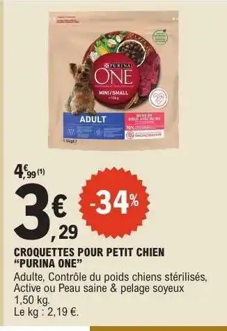 E.Leclerc CROQUETTES POUR PETIT CHIEN 'PURINA ONE' offre
