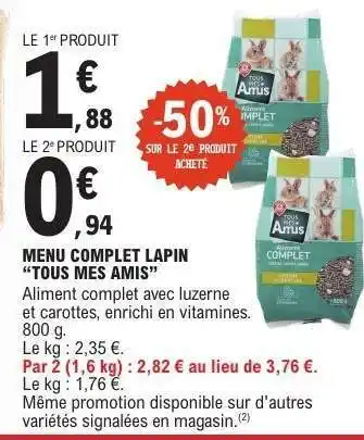 E.Leclerc MENU COMPLET LAPIN 'TOUS MES AMIS' offre