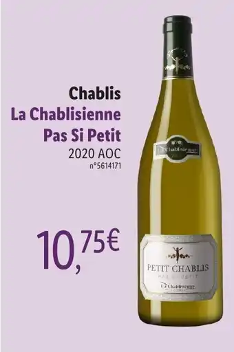 Lidl Chablis La Chablisienne Pas Si Petit offre