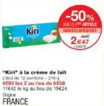Monoprix "kiri" à la crème de lait offre