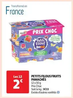 Auchan Petits Filous Fruits Panachés offre