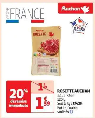 Auchan Rosette Auchan offre