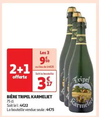 Auchan Bière Tripel Karmeliet offre