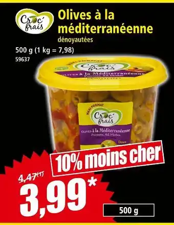 Norma CROC FRAIS Olives à la méditerranéenne dénoyautées offre