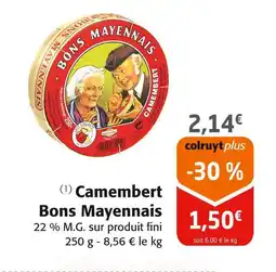Colruyt BON MAYENNAIS Camembert offre