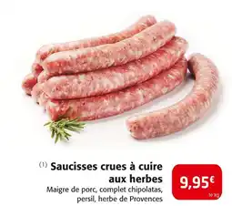 Colruyt Saucisses crues à cuire aux herbes offre