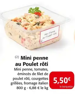 Colruyt Mini penne au poulet rôti offre