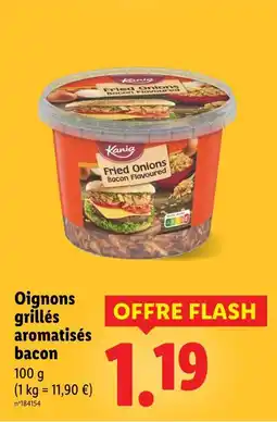 Lidl Oignons grillés aromatisés bacon offre