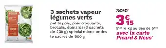 Picard 3 sachets vapeur légumes verts offre