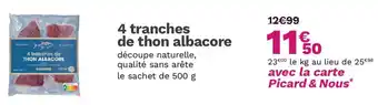 Picard 4 tranches de thon albacore offre