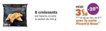 Picard 8 Croissants offre