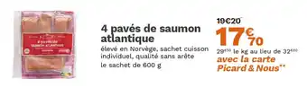 Picard 4 pavés de saumon atlantique offre