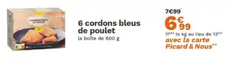 Picard 6 cordons bleus de poulet offre