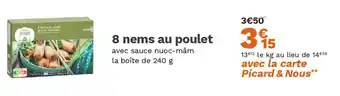 Picard 8 nems au poulet offre