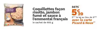 Picard Coquillettes façon risotto, jambon fumé et sauce à l'emmental français offre