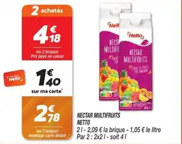 Netto Nectar multifruits netto offre