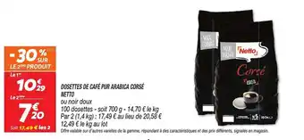 Netto Dosettes de café pur arabica corsé netto offre