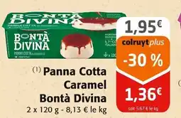 Colruyt BONTÀ DIVINA Panna Cotta Caramel offre
