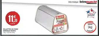 Intermarché MONIQUE RANOU Rillettes de porc offre