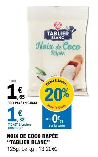 E.Leclerc NOIX DE COCO RÂPÉE TABLIER BLANC offre