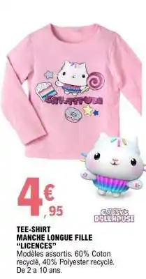 E.Leclerc TEE-SHIRT MANCHE LONGUE FILLE LICENCES offre