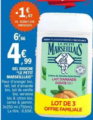 E.Leclerc Gel Douche Le Petit Marseillais offre