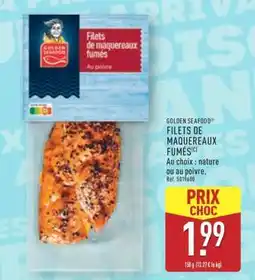 ALDI GOLDEN SEAFOOD FILETS DE MAQUEREAUX FUMÉS offre