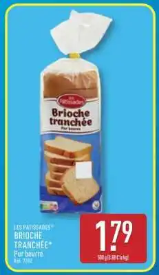 ALDI LES PÂTISSADES BRIOCHE TRANCHÉE offre