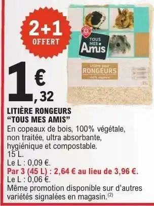 E.Leclerc LITIÈRE RONGEURS “TOUS MES AMIS” offre