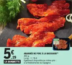 E.Leclerc Express Araignée de porc à la basquaise offre