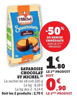 Bi1 Savaroise chocolat st michel offre